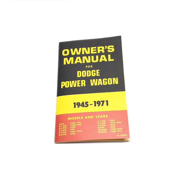 New Owner's Manual for Dodge Power Wagon 1945-1971 - RBK-375